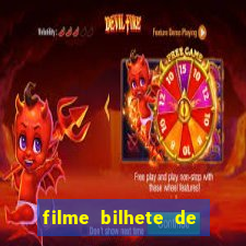 filme bilhete de loteria dublado download